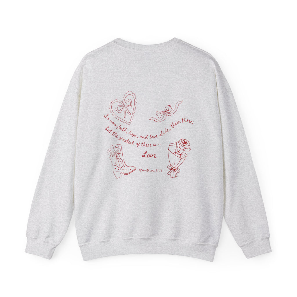1 Corinthians 13:13 Valentines Crewneck
