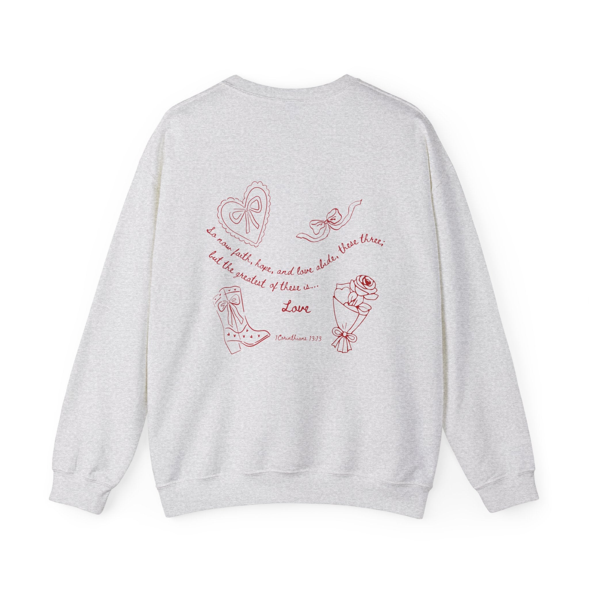 1 Corinthians 13:13 Valentines Crewneck