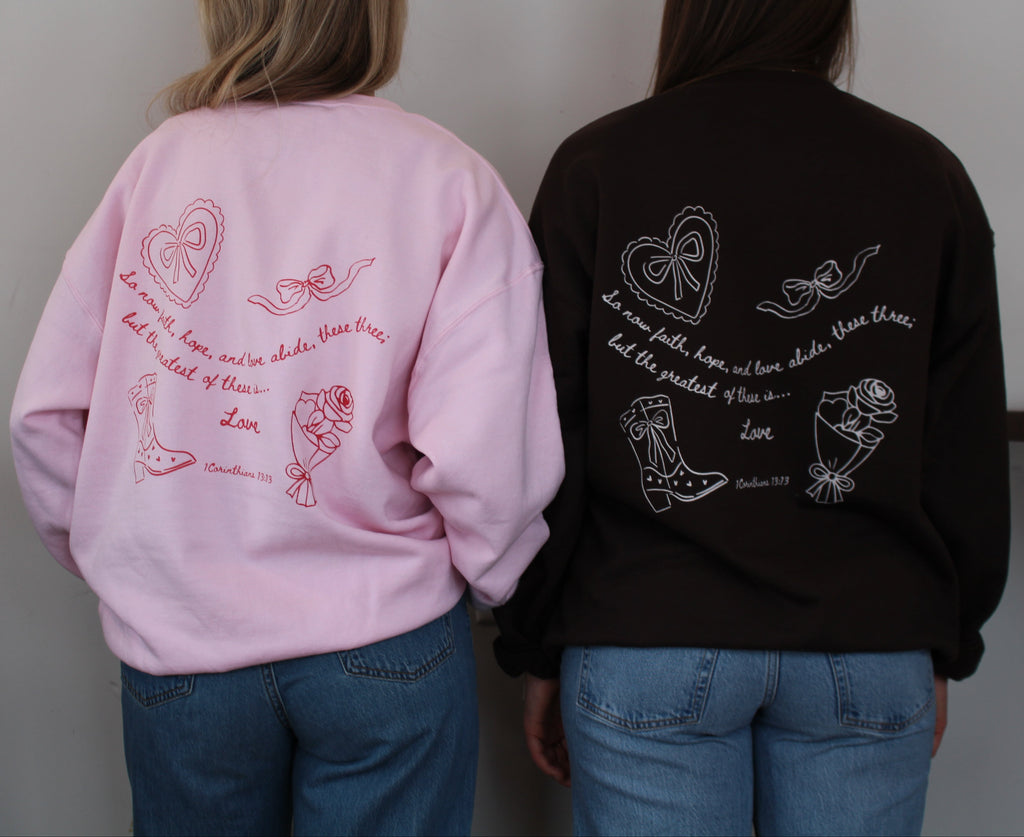 1 Corinthians 13:13 Valentines Crewneck